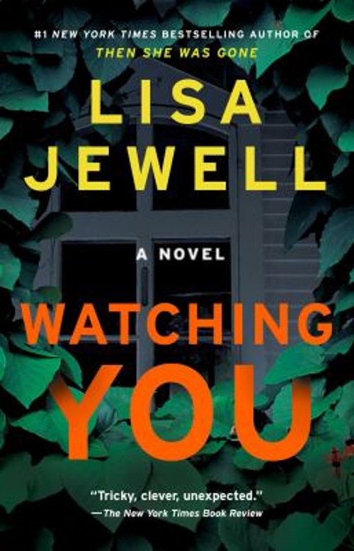 Watching You : A Novel Paperback Lisa Jewell