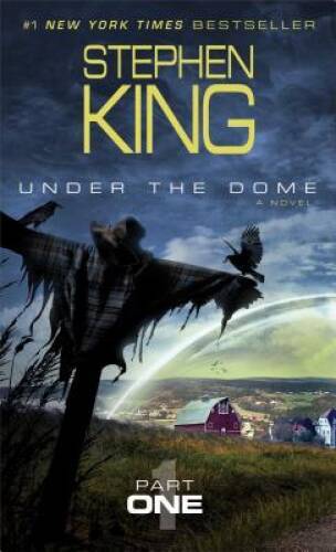 Under the Dome: Part 1: A Novel – Mass Market Paperback – VERY GOOD