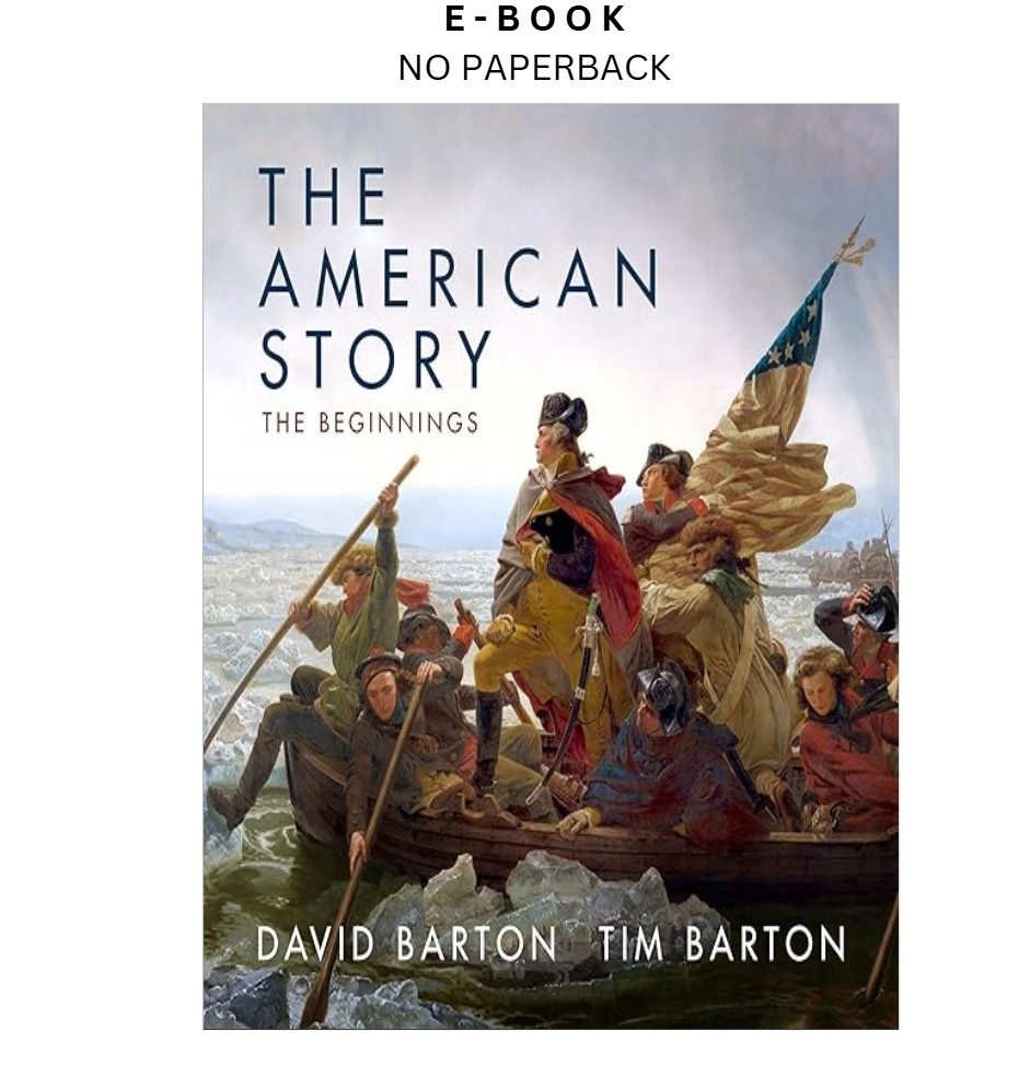 The American Story: The Beginnings, David Barton 2023