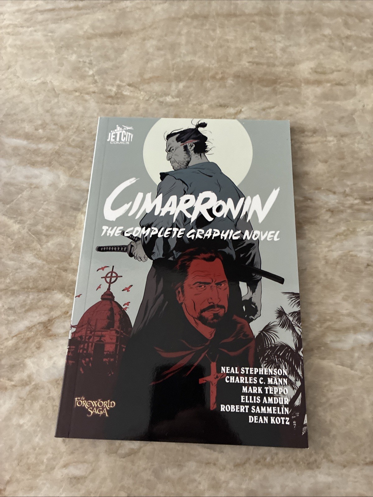 Cimarronin The Complete Graphic Novel ~ The Foreworld Saga ~ Neal Stephenson ~
