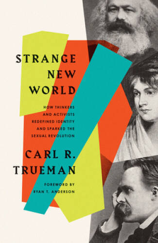 Strange New World: How Thinkers and Activists Redefined Identity and Spar – GOOD