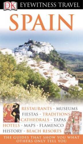 DK Eyewitness Travel Guide: Spain – Flexibound By Inman, Nick – VERY GOOD