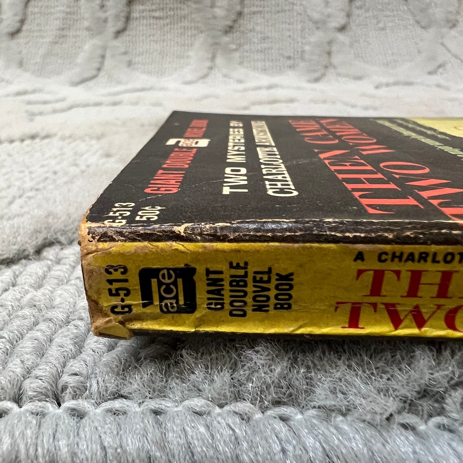 Catch as Catch Can and Then Came Two Women Paperback Book G513 Ace Double 1962