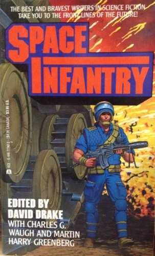 Space Infantry – Paperback, by David Drake; Charles G. Waugh; – Acceptable