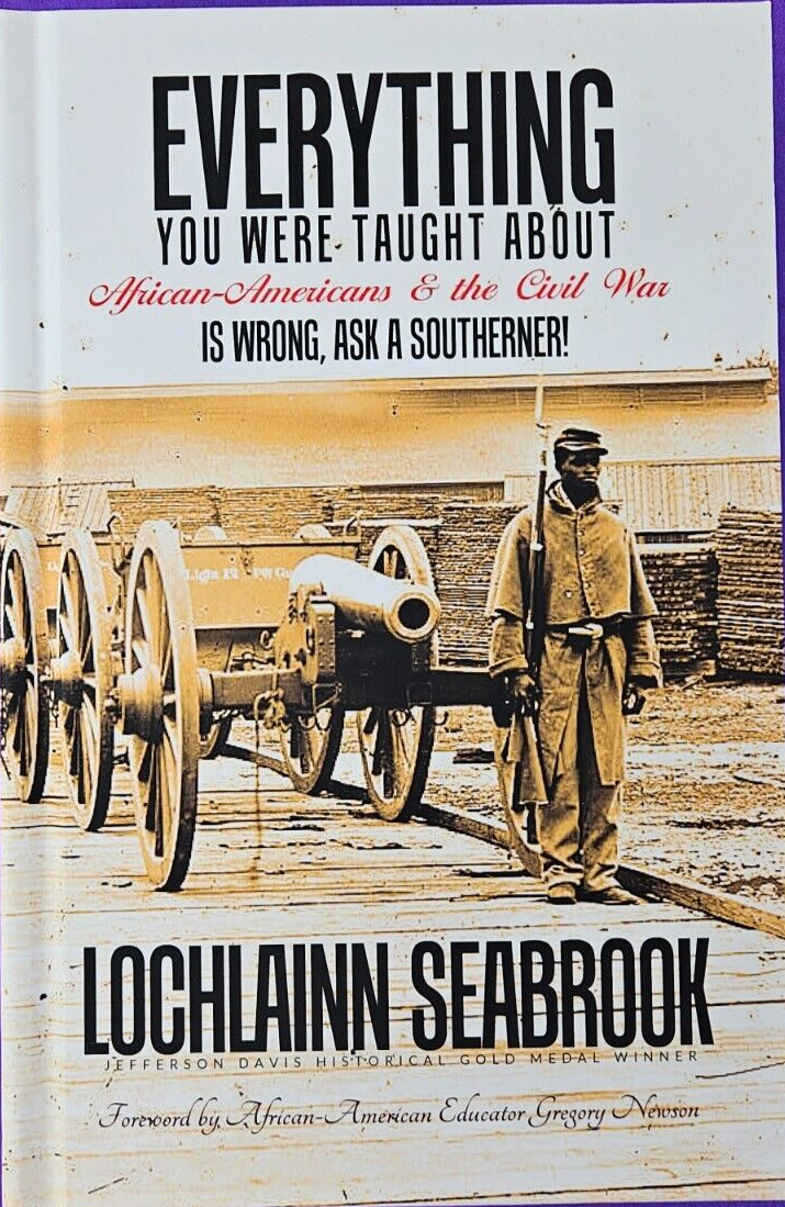 Everything You Were Taught About African-Americans and the Civil War is Wrong