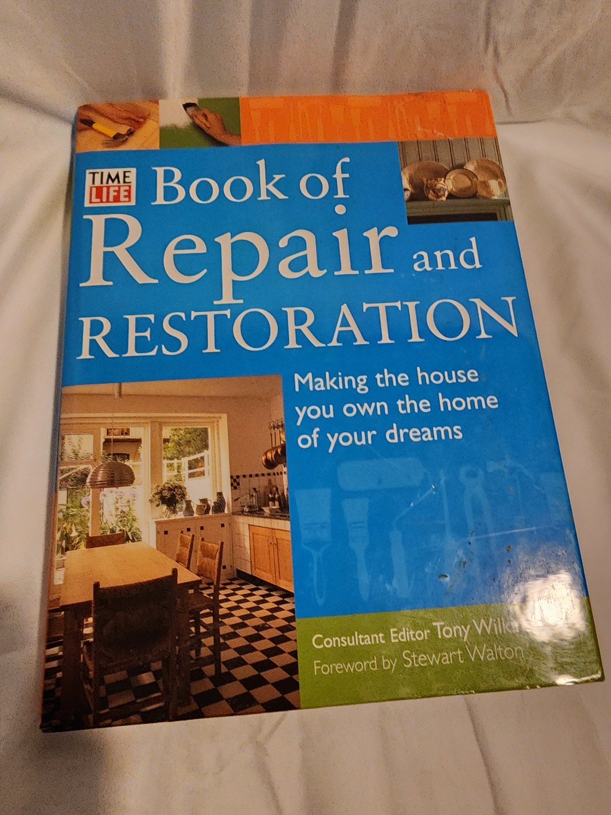 Time Life Book of Repair and Restoration Hardcover Home Improvement Reference