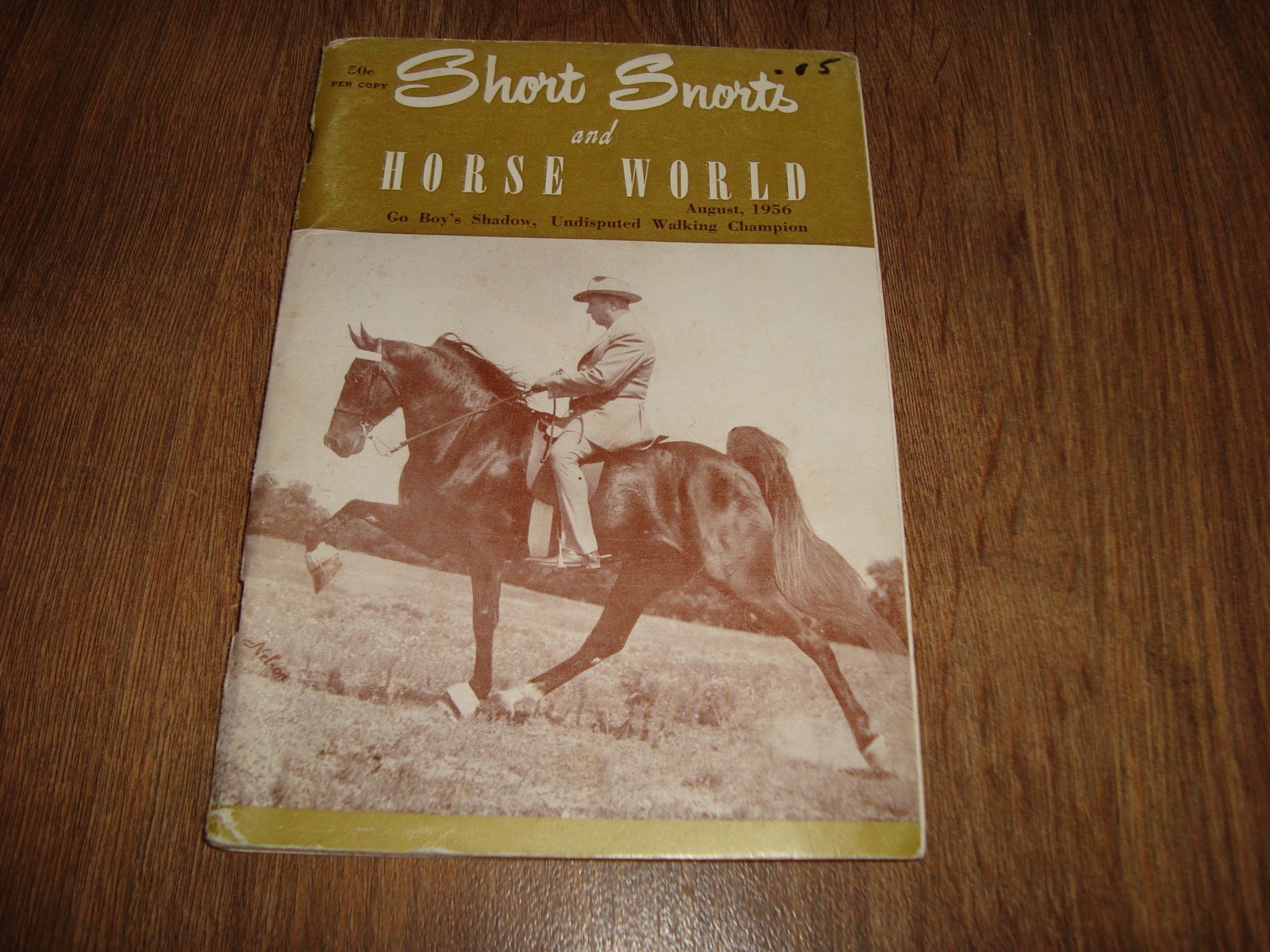 Vintage Short Snorts And Horse World Magazine August 1956