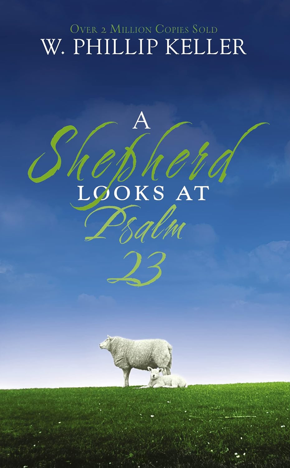A Shepherd Looks at Psalm 23 W. Phillip Keller Christian Book – Dad Father Gift