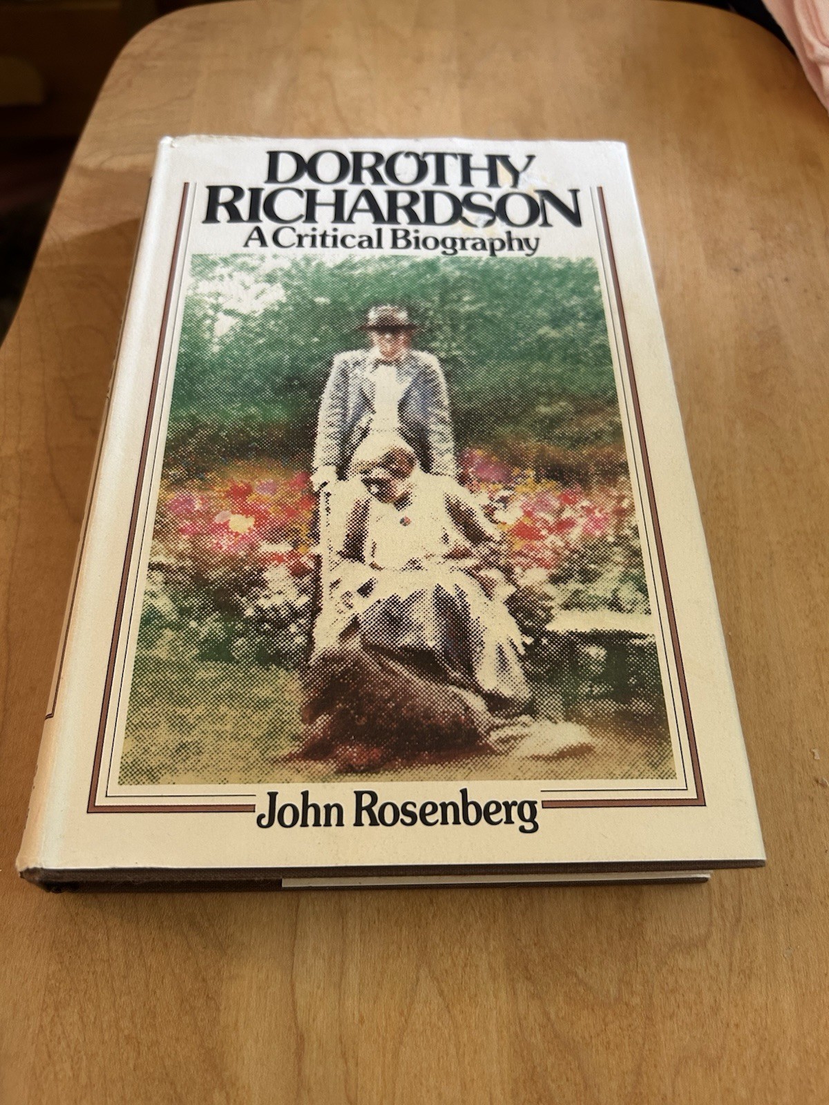 Dorothy Richardson /The Genius They Forgot. A Critical Biography Rosenberg 1973