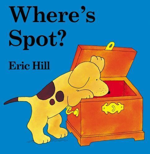 Where’s Spot? – 9780399240461, board book, Eric Hill