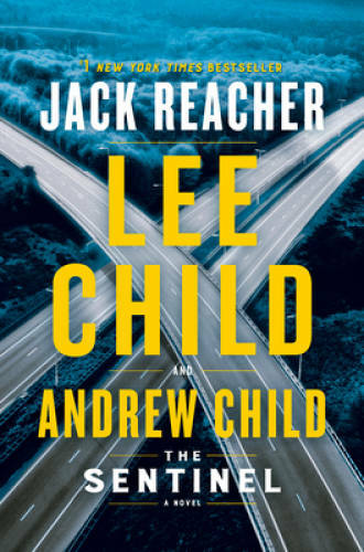 The Sentinel: A Jack Reacher Novel – Paperback By Child, Lee – GOOD