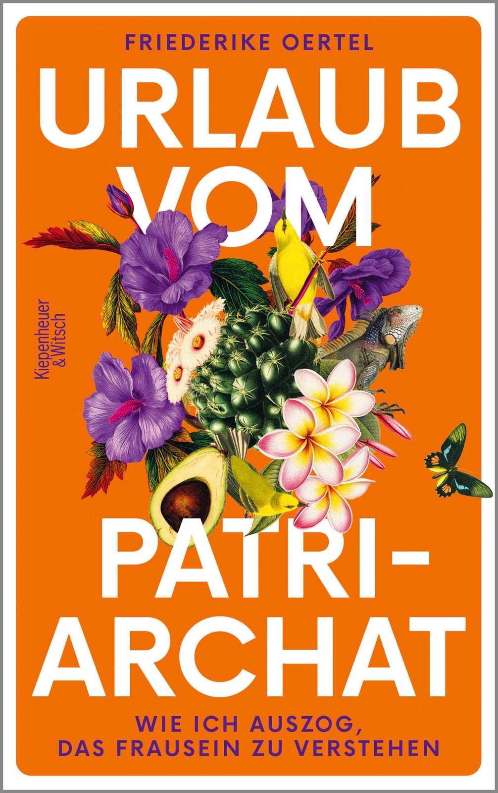Urlaub vom Patriarchat ~ Friederike Oertel ~ 9783462006285