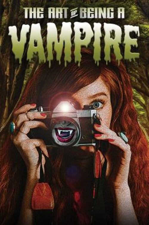 The Art of Being a Vampire Library Binding Kate Karyus Quinn
