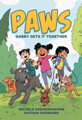 PAWS: Gabby Gets It Together – Paperback By Fairbairn, Nathan – GOOD