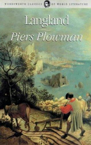 World Literature Ser.: Piers Plowman : The Prologue and Passus I-VII of the B…