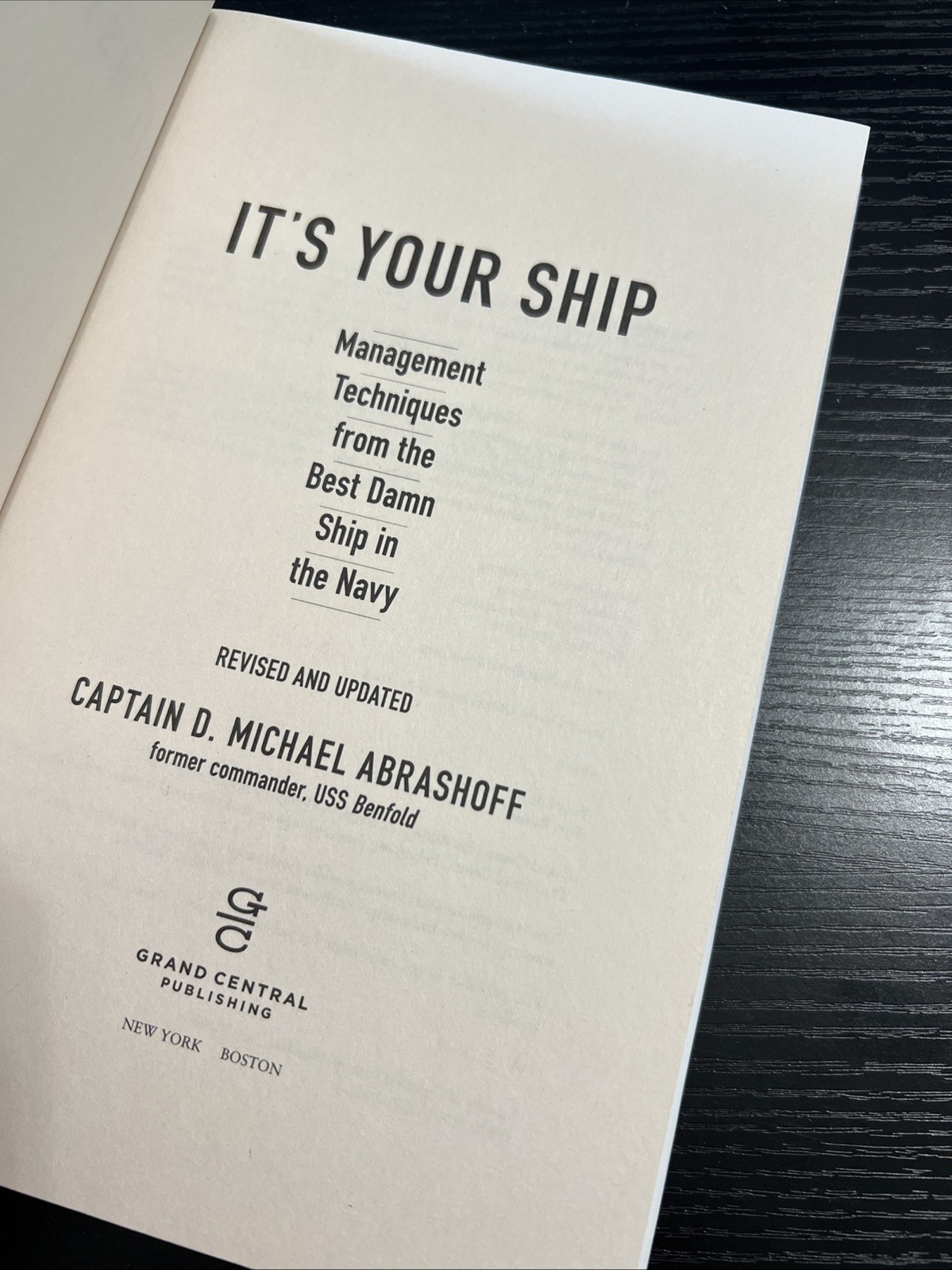 It’s Your Ship Management Techniques By Captain D Michael Abrashoff