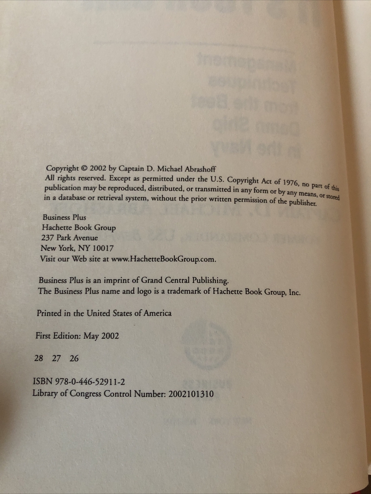 It’s Your Ship CAPTAIN D MICHAEL ABRASHOFF Management HC/DJ. Navy SIGNED