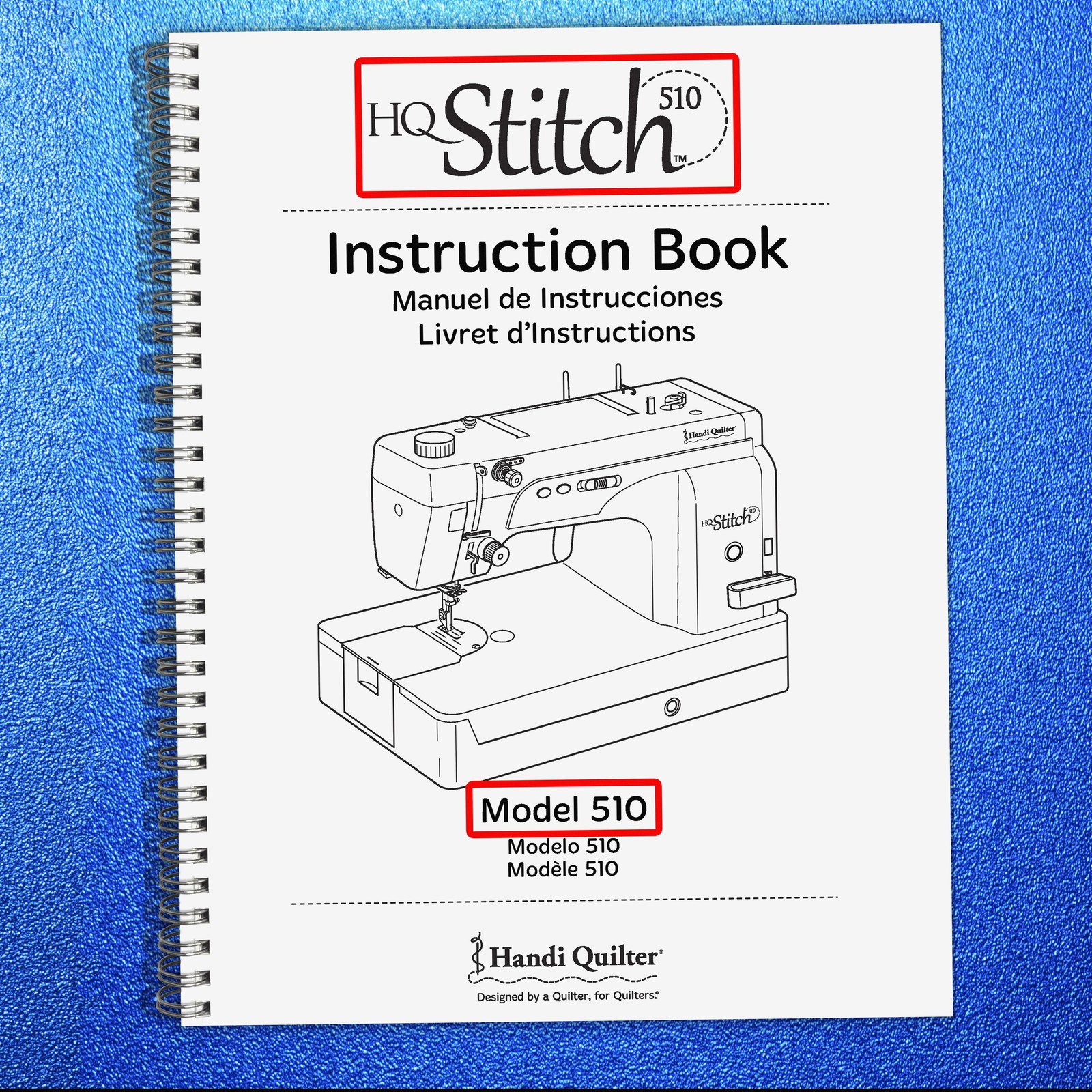 HANDI QUILTER HQ Stitch Model 510 Instruction Manual – LOOP SECURED – COVERS