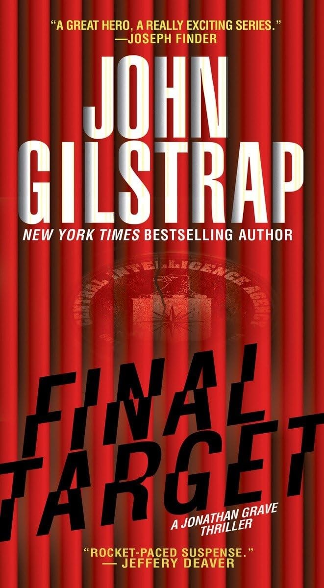 Final Target (A Jonathan Grave Thriller) – mass market paperback Gilstrap, J…