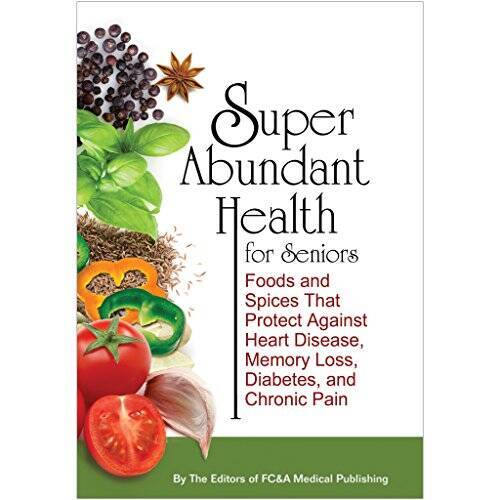 Super Abundant Health for Seniors – Hardcover – GOOD