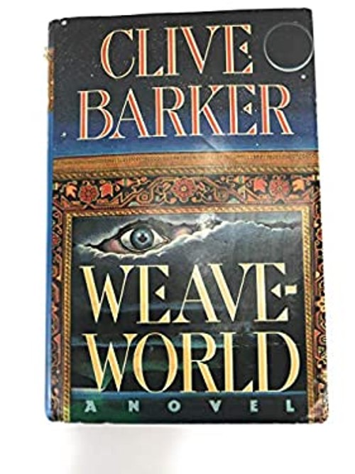 Weaveworld Hardcover Clive Barker