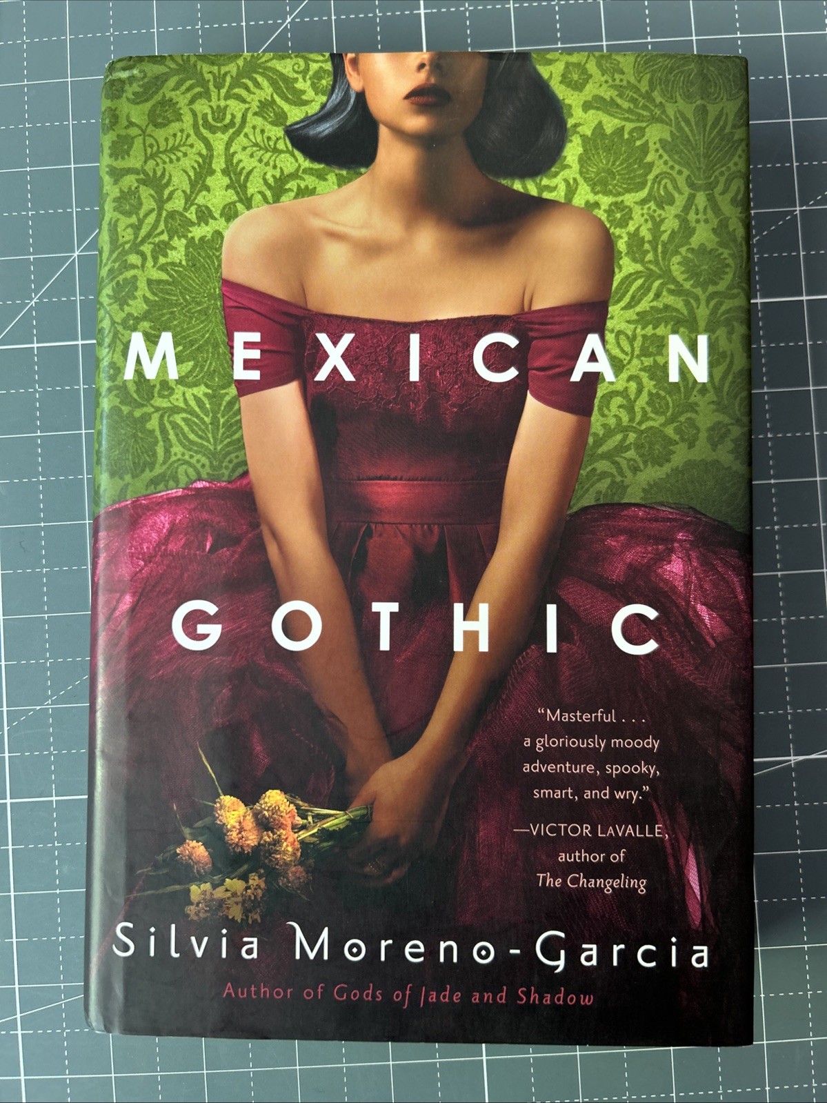 Mexican Gothic – Silvia Moreno-Garcia 1st Edition 1st Printing G/VG
