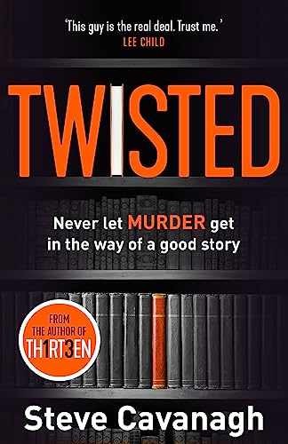 Twisted: From the bestselling author – Paperback, by Cavanagh Steve – Very Good