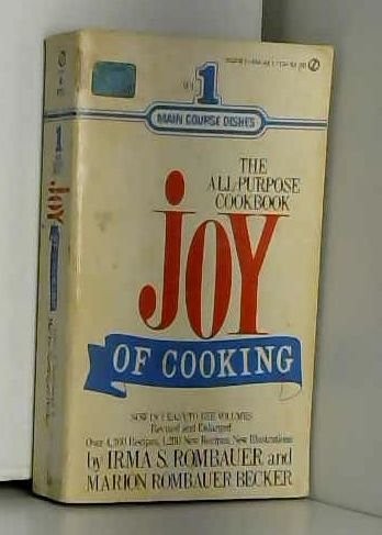 The Joy of Cooking: Volume 1