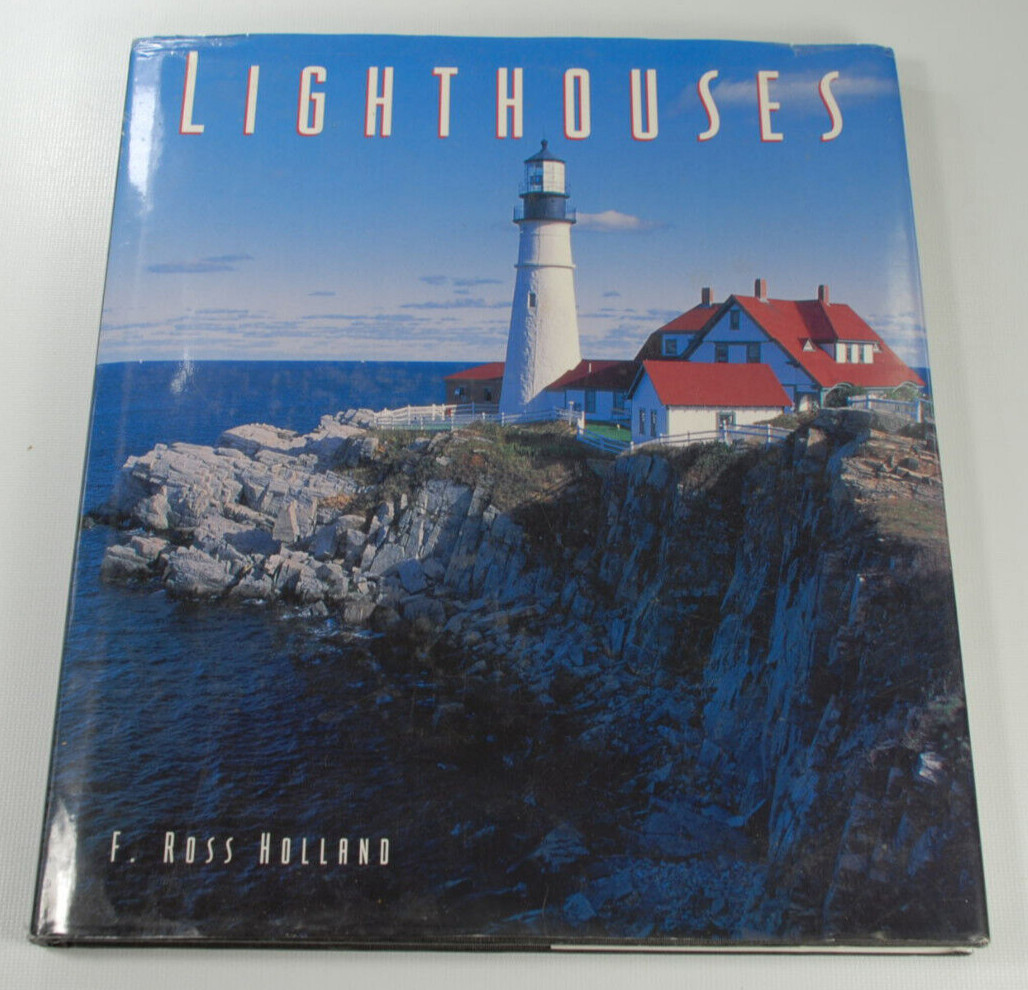 Lighthouses LARGE 12.5 x 11 in HARDCOVER by F. Ross Holland – 1995 Metro Books
