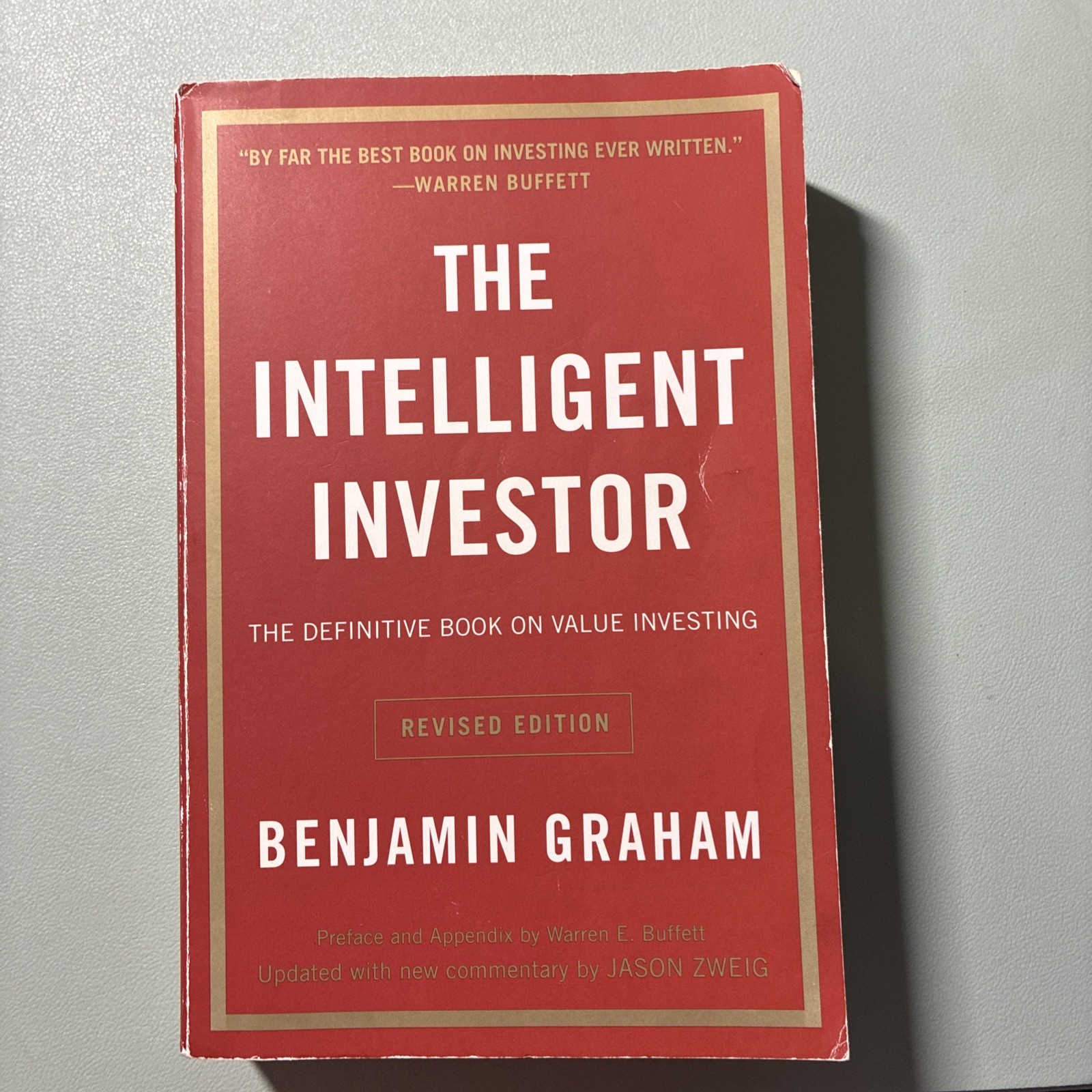 Intelligent Investor Rev Ed : The Definitive Book on Value Investing by Benjamin