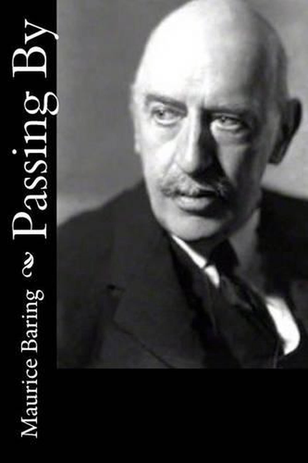 Passing By by Maurice Baring (English) Paperback Book