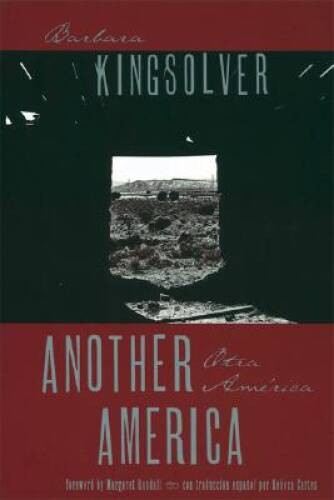 Another America Otra Amrica – Paperback By Kingsolver, Barbara – VERY GOOD