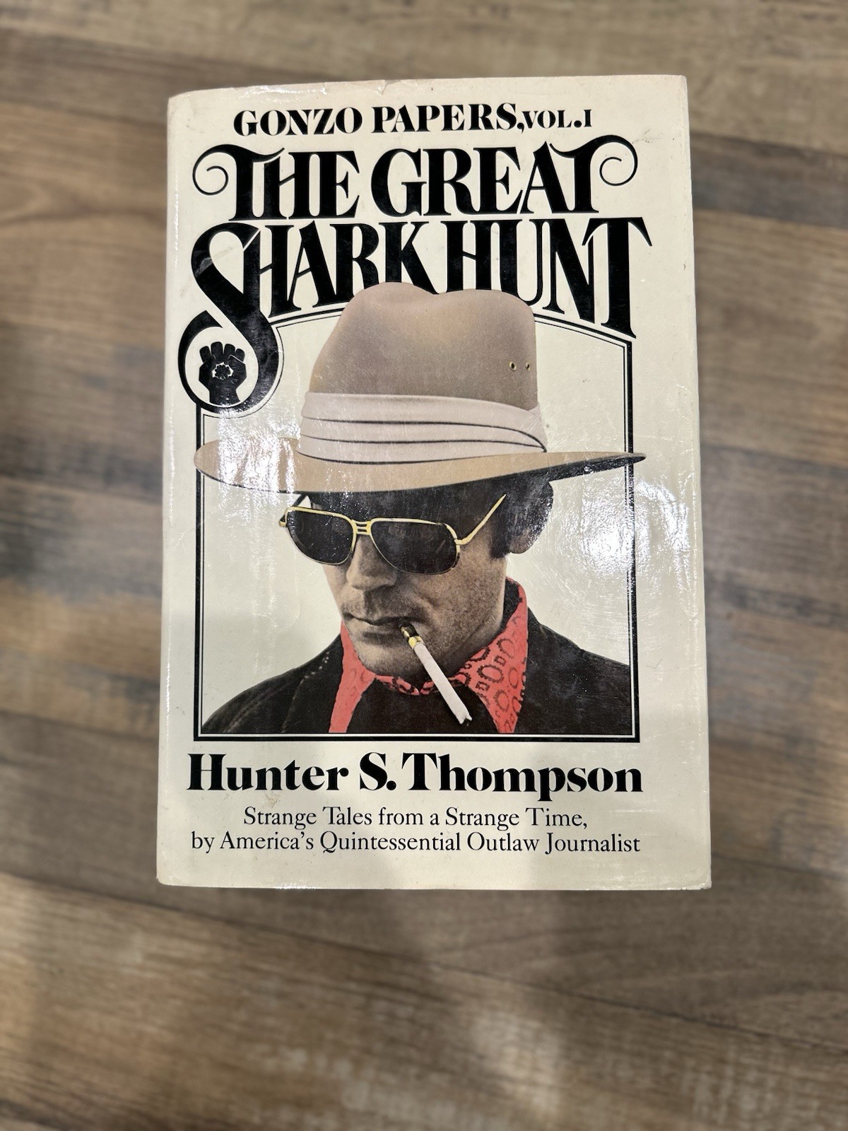 Hunter S. Thompson Gonzo Papers Vol. 1: The Great Shark Hunt Hardcover DJ