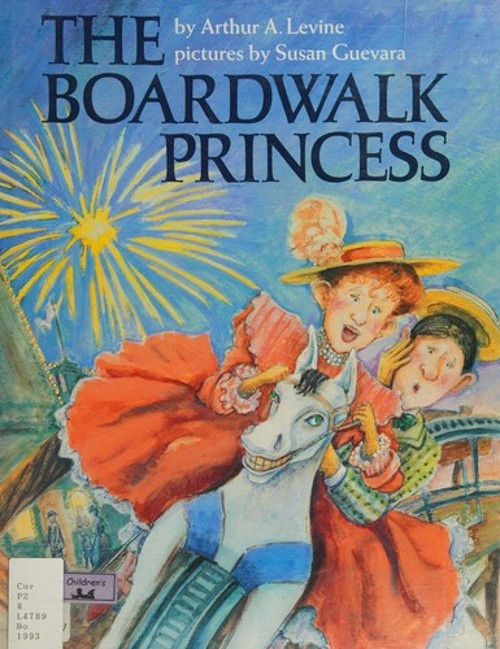 The Boardwalk Princess Hardcover Arthur A. Levine
