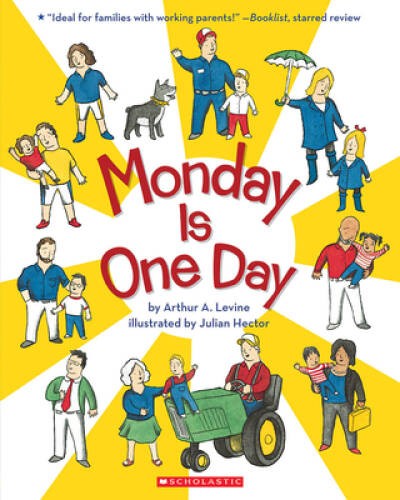Monday is One Day – Paperback By Levine, Arthur A. – GOOD