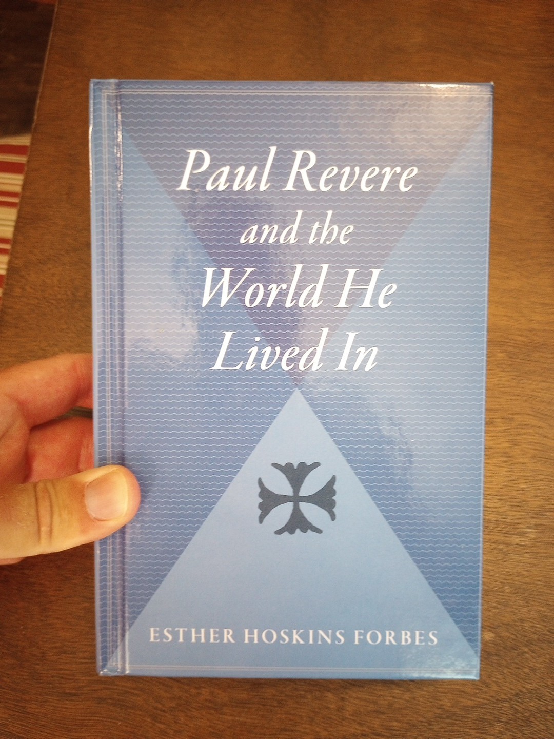 Paul Revere And The World He Lived In