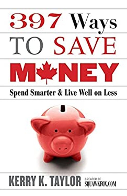 397 Ways to Save Money Paperback Kerry K. Taylor