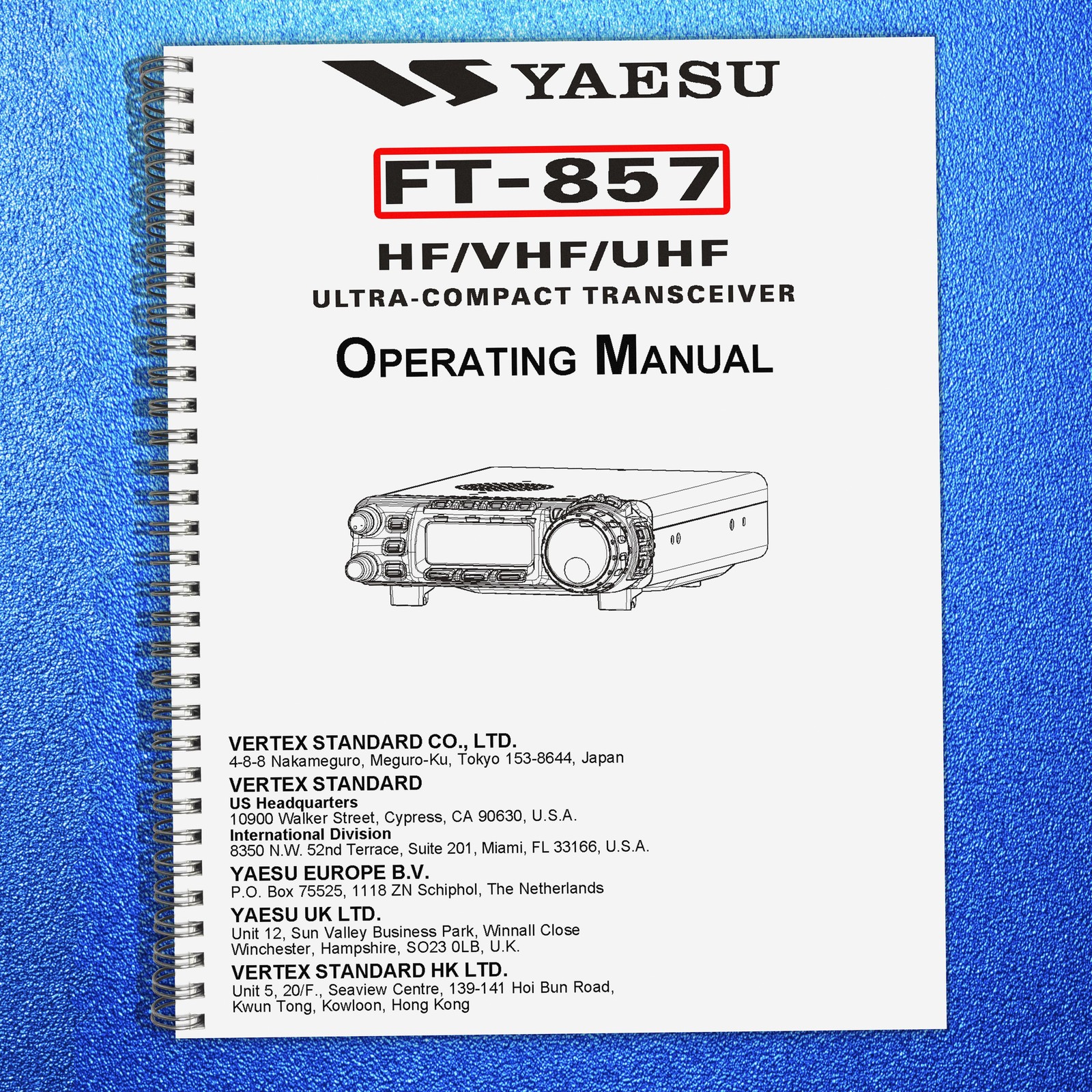 YAESU FT-857 Transceiver User Manual Operation Guide – TOUGH SPIRAL BINDING