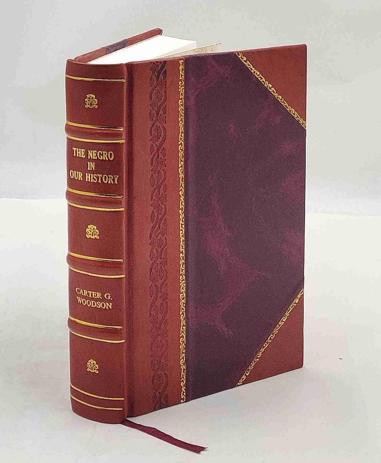 The Negro in our history, by Carter G. Woodson. 1922 by Woodson, [Leather Bound]