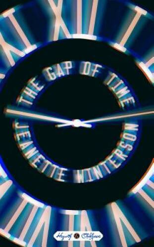 The Gap of Time: A Novel (Hogarth Shakespeare) – Hardcover – GOOD