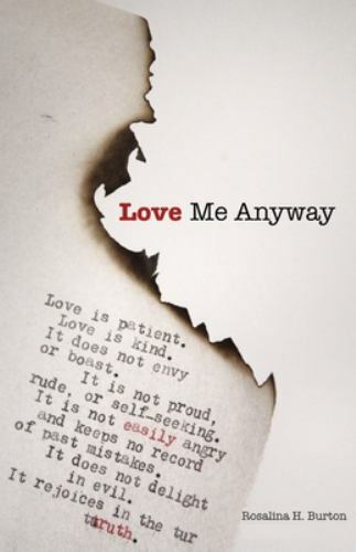 Love Me Anyway: A Book Of Poems Exploring The Pain, Joy, and Love Of Living b…