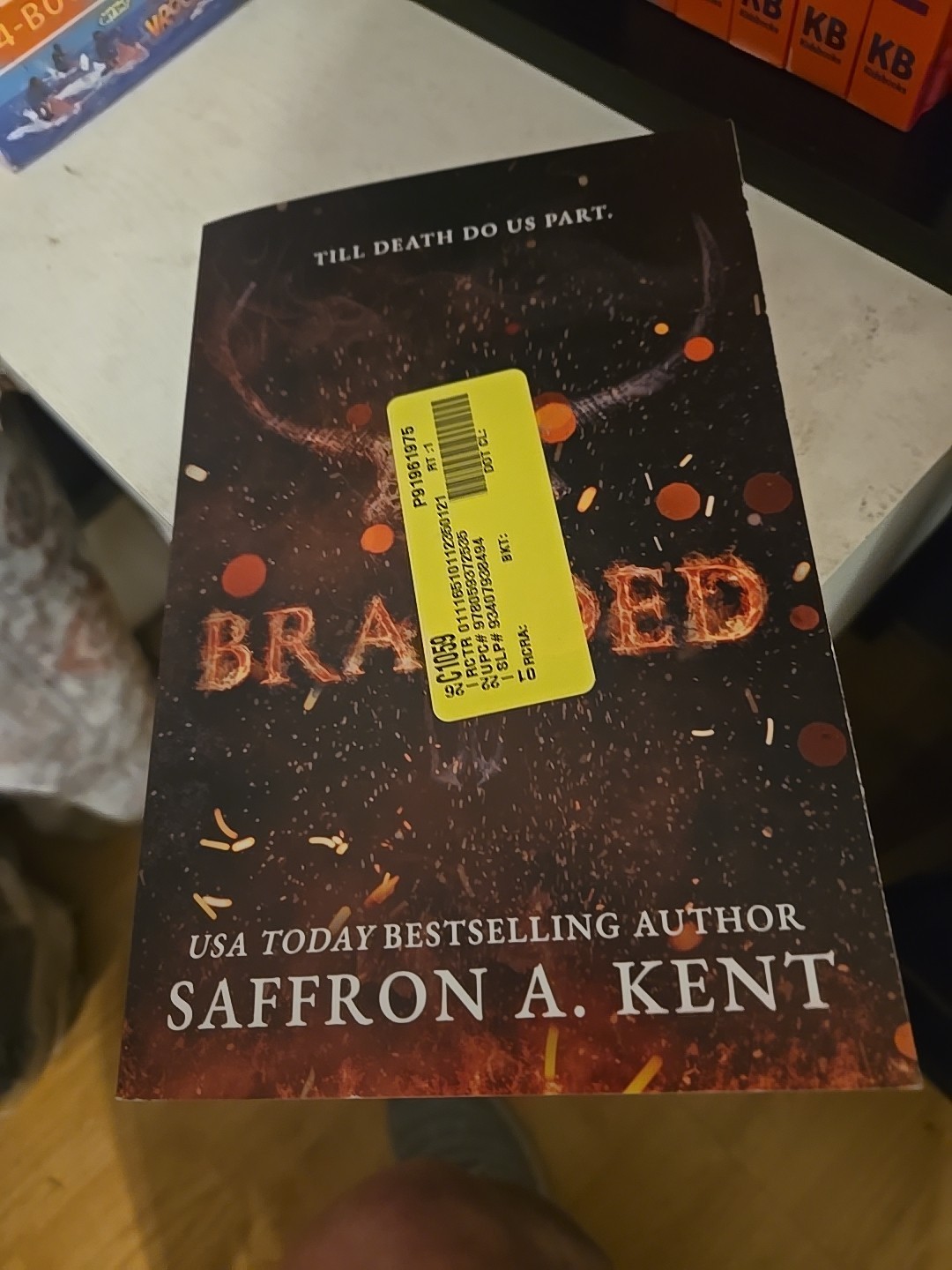Branded by Saffron A. Kent Paperback (see description)