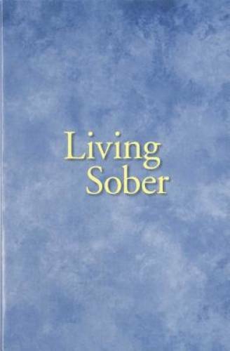Living Sober – Paperback By Anonymous – ACCEPTABLE
