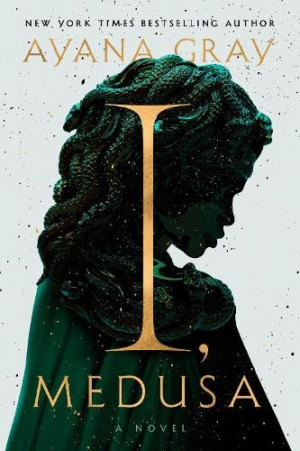 Ayana Gray I, Medusa (Hardback)
