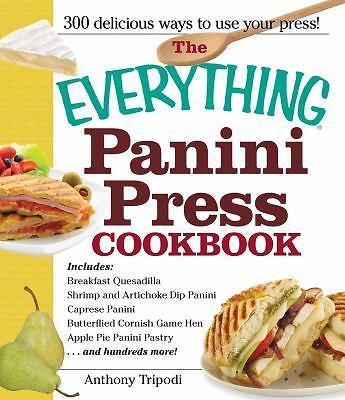 The Everything Panini Press Cookbook (Everything® Series) by