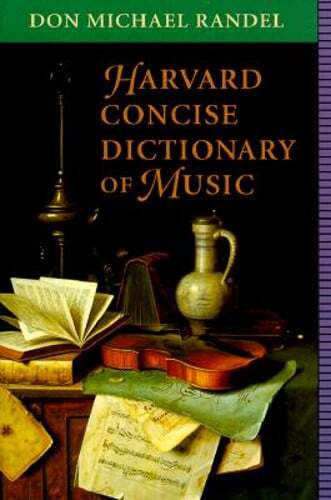 Harvard Concise Dictionary of Music by President Randel, Don Michael: Used