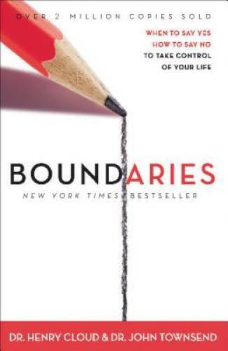 Boundaries: When to Say YES, When to Say NO, To Take Control – VERY GOOD