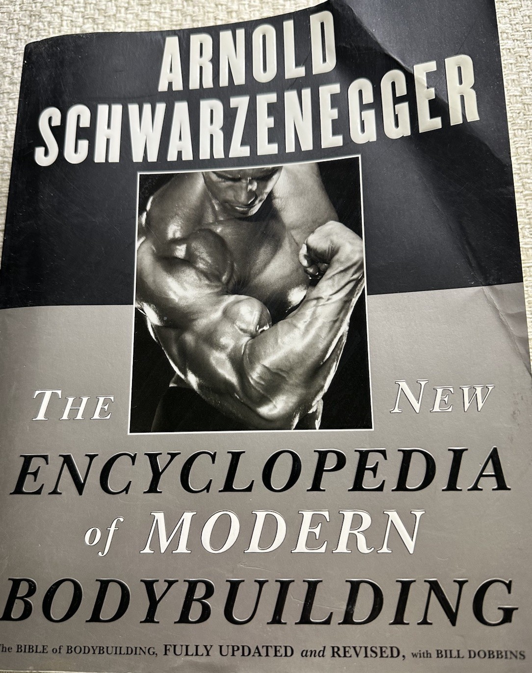 The New Encyclopedia of Modern Bodybuilding by Arnold Schwarzenegger Paperback