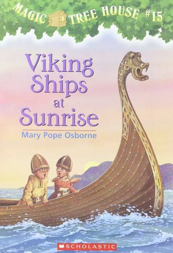 Viking Ships at Sunrise (Magic Tree House) by Osborne, Mary Pope