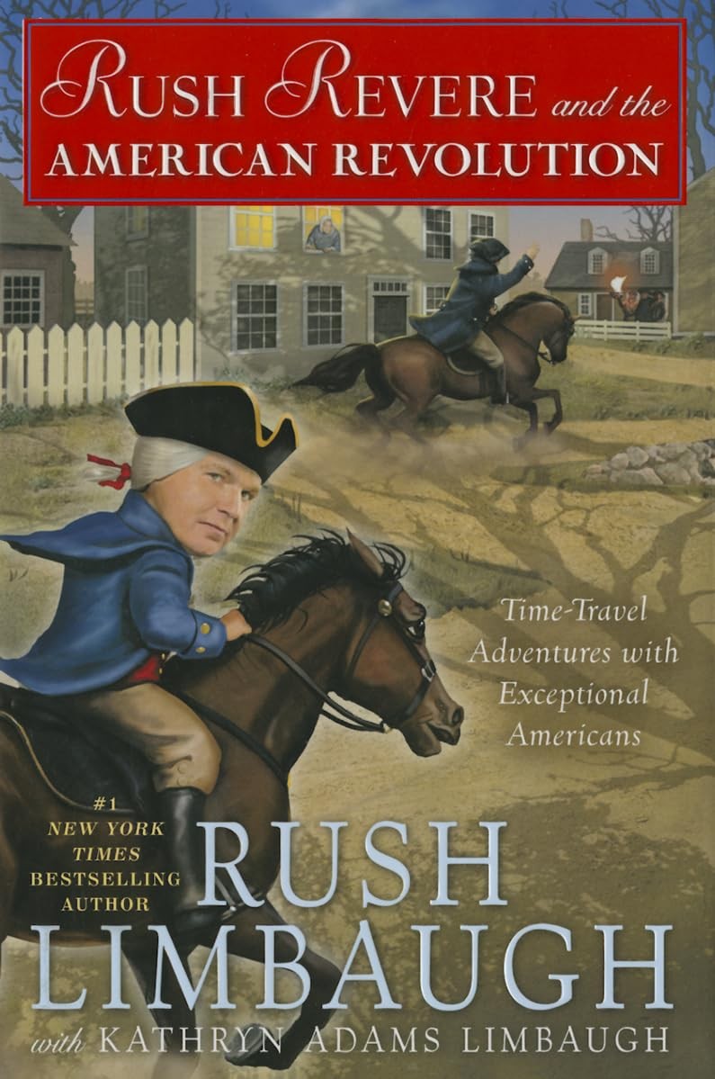 Rush Revere and the American Revolution: Time-Travel Adventures With Excepti…